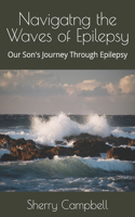 Navigatng the Waves of Epilepsy