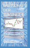 Wirtschaft Der Zukunft 4