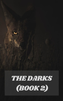 The Darks (Book 2)