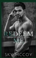 Redeem Me (Redeem Me Series)