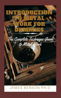 Introduction to Metal Work for Dummies