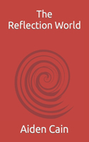 Reflection World
