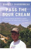Pass the Sour Cream