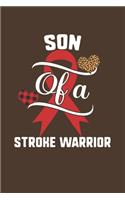 Son Of A Stroke Warrior
