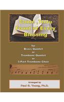 Come, Thou Fount of Every Blessing: for Brass Quintet or Trombone Quintet or 5-Part Trombone Choir