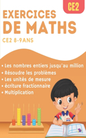 Exercices de Maths CE2: cahier d'entraînement et de révision pour le programme de CE2