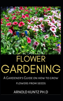 Flower Gardening