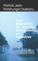 Les dispositifs de sécurité individuelle et collective