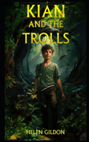 Kian and the Trolls