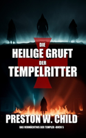 Die heilige Gruft der Tempelritter
