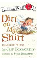 Dirt on My Shirt: Selected Poems