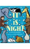 It Is Night