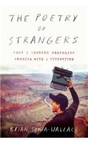 The Poetry of Strangers