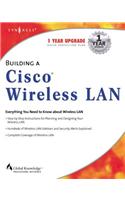 Building a Cisco Wireless LAN