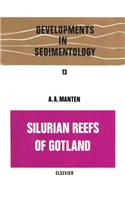 Silurian Reefs of Gotland: (13 Developments in Sedimentology)