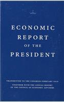 Economic Report of the President, Transmitted to the Congress February 2010 Together with the Annual Report of the Council of Economic Advisors