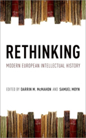 Rethinking Modern European Intellectual History