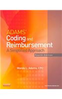 Adams' Coding and Reimbursement: A Simplified Approach