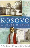Kosovo: a Short History