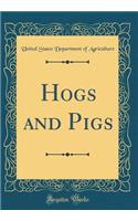 Hogs and Pigs (Classic Reprint)