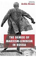 The Demise of Marxism-Leninism in Russia