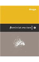 Feminist Review Issue 72: Drugs(Feminist Review)