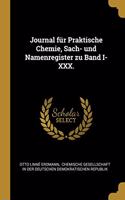 Journal für Praktische Chemie, Sach- und Namenregister zu Band I-XXX.