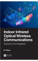 Indoor Infrared Optical Wireless Communications