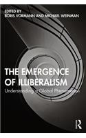 The Emergence of Illiberalism