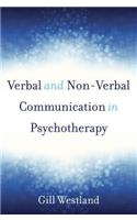 Verbal and Non-Verbal Communication in Psychotherapy
