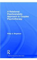 A Relational Psychoanalytic Approach to Couples Psychotherapy