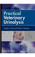 Practical Veterinary Urinalysis