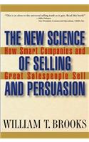 The New Science of Selling and Persuasion