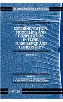 Experimentation Modeling and Computation in Flow, Turbulence and Combustion