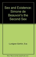 Sex and Existence: Simone De Beauvoir's 