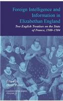 Foreign Intelligence and Information in Elizabethan England: Volume 25