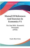 Manual Of References And Exercises In Economics V1