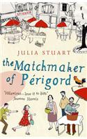 The Matchmaker Of Perigord
