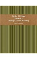 Twills 'N More, Volume 2