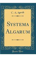 Systema Algarum (Classic Reprint)
