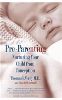 Pre-Parenting: Nurturing Your Child from Conception