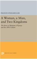 A Woman, A Man, and Two Kingdoms