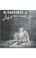 In Darkness, a Light Still Shines... for KIDS!