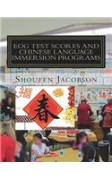 EOG Test Scores and Chinese Language Immersion Programs