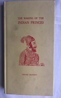 Making of the Indian Princes