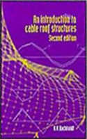 Introduction to Cable Roof Structures - Second Edition