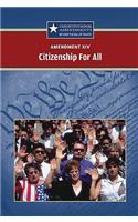 Amendment XIV: Citizenship for All