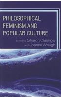Philosophical Feminism and Popular Culture