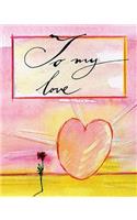 To My Love