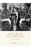 Victorian Factory Life